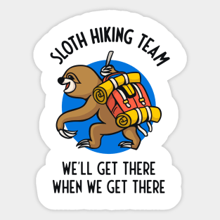 Sloth Hiking Team Funny Gift Hikers Sticker